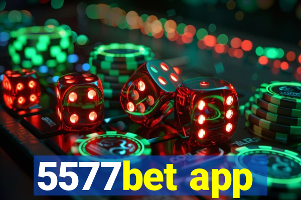 5577bet app